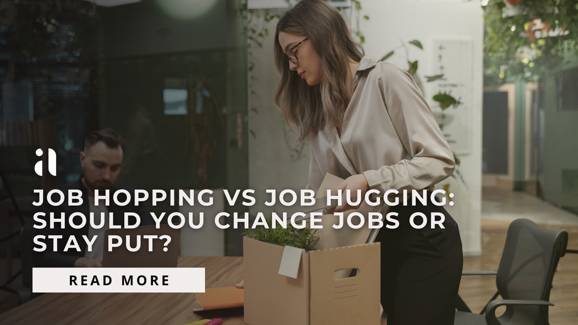 Should You Change Jobs or Stay Put? Understanding Job Hopping vs Job Hugging